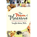 Power of Pleasure: Maximizing Your Enjoyment for a Lifetime