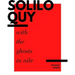 Soliloquy with the Ghosts in Nile