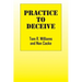 Practice To Deceive