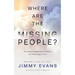 Where Are the Missing People?: The Sudden Disappearance of Millions and What Happens Next