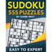 Sudoku 555 Puzzles Easy to Expert: Easy, Medium, Hard, Very Hard, and Expert Level Sudoku Puzzle Book For Adults