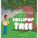 Esmeralda and the Lollipop Tree