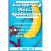 Overcoming Erectile Dsyfunction: A Guide On Understanding ED, Effective Natural and Herbal Solutions, Vitamins and Essential Oils for ED and Some Natu