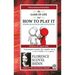 The Game of Life and How to Play It