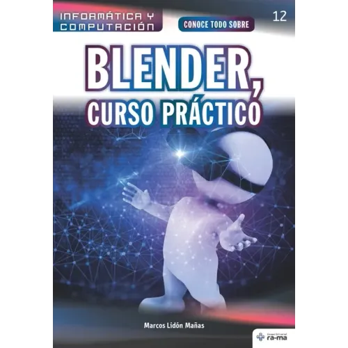 Conoce todo sobre Blender, Curso Práctico