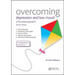Overcoming Depression and Low Mood: A Five Areas Approach, Fourth Edition