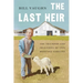 The Last Heir: The Triumphs and Tragedies of Two Montana Families