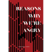 Reasons Why We're Angry