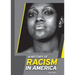 A History of Racism in America