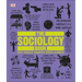 The Sociology Book: Big Ideas Simply Explained
