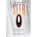 The Way of a Seer: Reflections from a Non-ordinary Life
