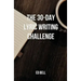 The 30-Day Lyric Writing Challenge: Transform Your Lyric Writing Skills in Only 30 Days