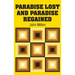 Paradise Lost and Paradise Regained