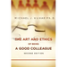 The Art and Ethics of Being a Good Colleague