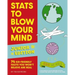 STATS to Blow Your Mind, Junior Edition: 75 Kid-Friendly Facts You Won't Believe Are Real