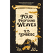 The Four Profound Weaves