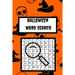 Halloween Word Search: Spooky Halloween Word Search Puzzles: Large Print Word Search Halloween Puzzles, For Girls boy, kids, toddler, adults,