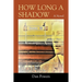 How Long A Shadow