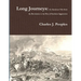 Long Journeys: An American Tale from the Revolution to the War of Northern Aggression