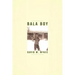 Bala Boy