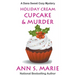 Holiday Cream Cupcake & Murder (A Dana Sweet Cozy Mystery Book 5)