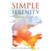 Simple Serenity: Finding Joy in Your Life