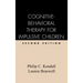 Cognitive-Behavioral Therapy for Impulsive Children, Second Edition