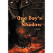 One Boy's Shadow