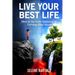 Live Your Best Life: How to Go From Surviving to Thriving After Abuse