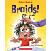 Braids!
