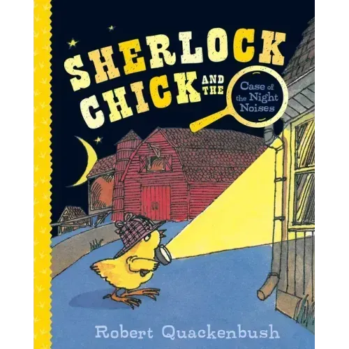 Sherlock Chick and the Case of the Night Noises