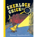Sherlock Chick and the Case of the Night Noises