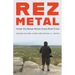 Rez Metal: Inside the Navajo Nation Heavy Metal Scene