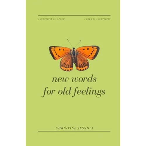 New Words For Old Feelings