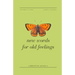 New Words For Old Feelings