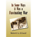 In Some Ways It Was a Fascinating War