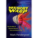 Memory Warp: How the Myth of Repressed Memory Arose and Refuses to Die