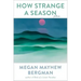 How Strange a Season: Fiction