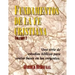 Fundamentos de la fe Cristiana: Una serie de estudios biblicos para sentar base en los creyentes = Principles of the Christian Faith