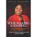 Your Making and Shaping: The Tests and Trials that Form You