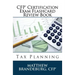 CFP Certification Exam Flashcard Review Book: Tax Planning (2019 Edition)