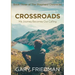 Crossroads: Book Three of The Shepherd Chronicles