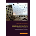 Sensible Politics: The Visual Culture of Nongovernmental Politics