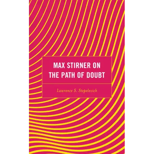Max Stirner on the Path of Doubt