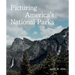 Picturing America's National Parks