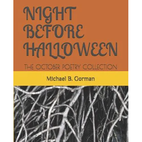 Night Before Halloween: The October Poetry Collection