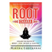 The Root Chakra: Healing the Center of Money, Fear, Weight and Survival: Learn How To Heal Yourself With Your Energy (The Healing Energy Series)
