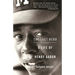 The Last Hero: A Life of Henry Aaron