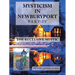 Mysticism in Newburyport: The Reclusive Mystic