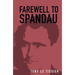 Farewell to Spandau